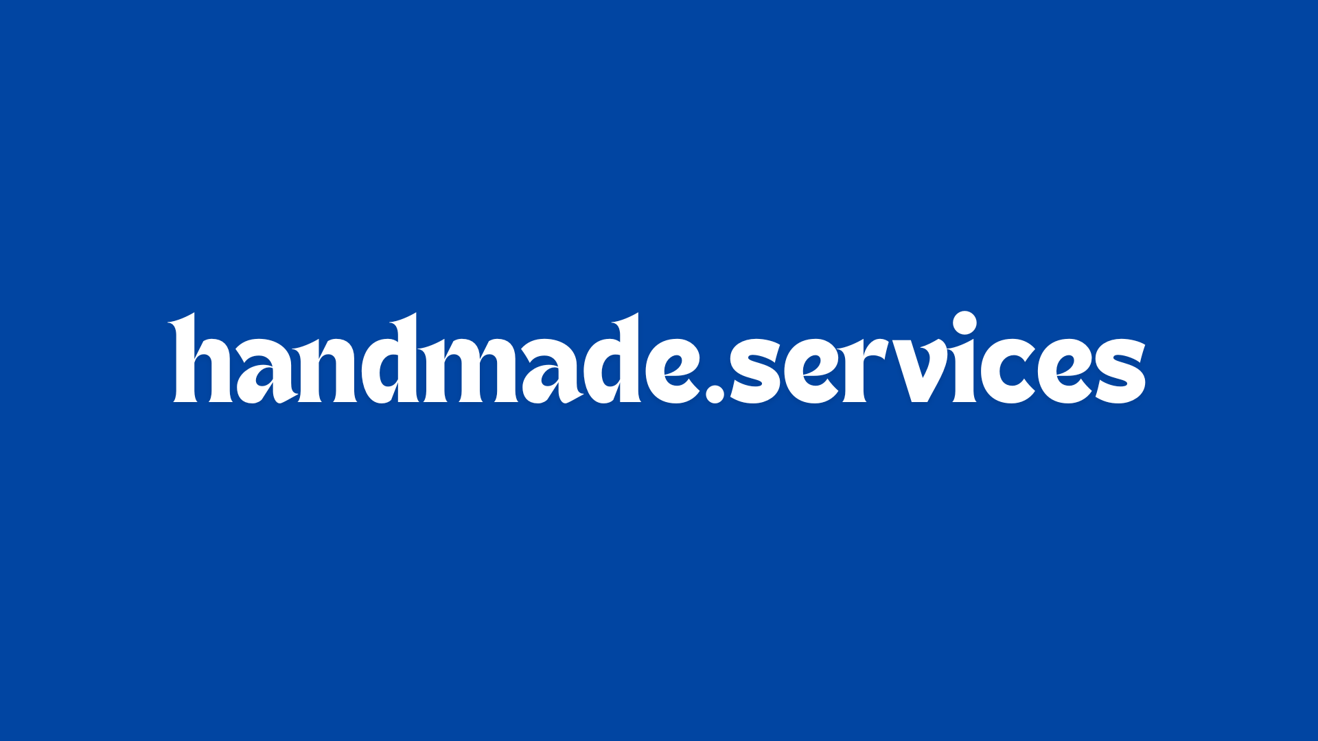 Handmade Services